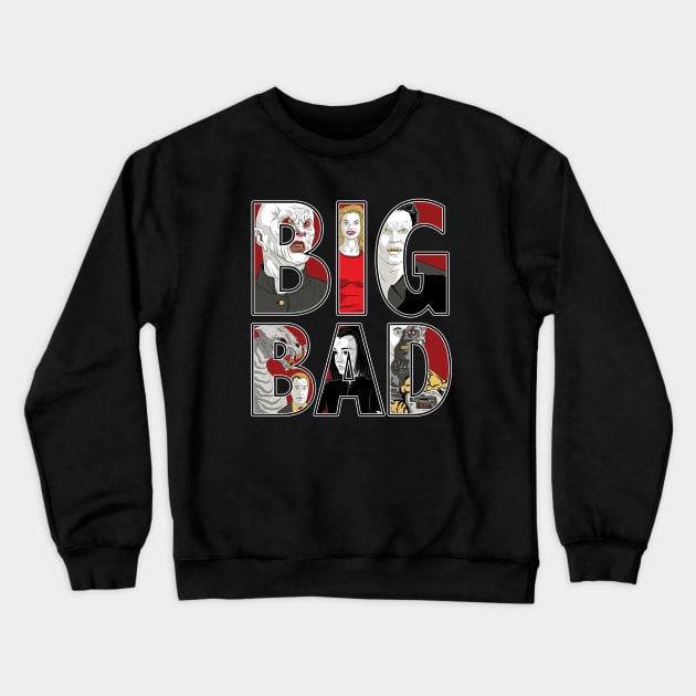 Buffy the Vampire Slayer - BIG BAD Crewneck Sweatshirt by bovaart